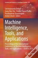 Machine Intelligence, Tools, And Applications