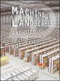 Machine Landscapes - Preview