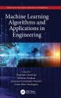 Machine Learning Algorithms And Applications In Engineering - Preview