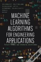Machine Learning Algorithms For Engineering Applications