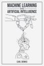 Machine Learning And Artificial Intelligence - Preview
