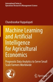 Machine Learning And Artificial Intelligence For Agricultural Economics