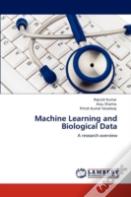 Machine Learning And Biological Data