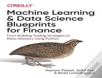 Machine Learning And Data Science Blueprints For Finance