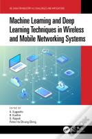 Machine Learning And Deep Learning Techniques In Wireless And Mobile Networking Systems