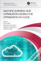 Machine Learning And Optimization Models For Optimization In Cloud