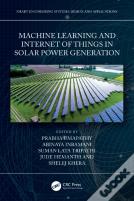 Machine Learning And The Internet Of Things In Solar Power Generation