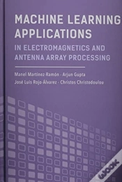 Capa do artigo Machine Learning Applications In Electromagnetics And Antenna Array Processing