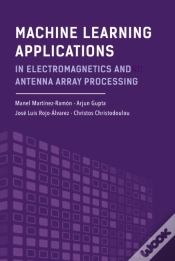 Capa do artigo Machine Learning Applications In Electromagnetics And Antenna Array Processing