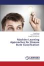Machine Learning Approaches For Disease State Classification - Preview