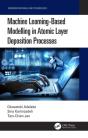 Machine Learning-Based Modelling In Atomic Layer Deposition Processes - Preview