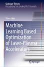 Machine Learning Based Optimization Of Laser-Plasma Accelerators - Preview