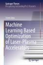 Machine Learning Based Optimization Of Laser-Plasma Accelerators - Preview
