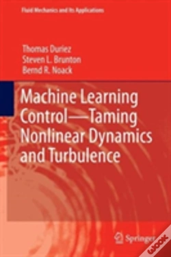 Capa do artigo Machine Learning Control Â€“ Taming Nonlinear Dynamics And Turbulence