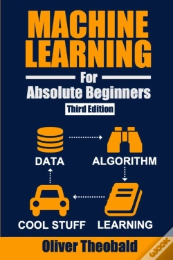 Capa do artigo Machine Learning For Absolute Beginners
