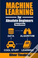 Machine Learning For Absolute Beginners