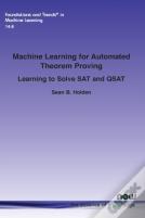 Machine Learning For Automated Theorem Proving