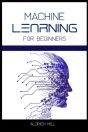 Machine Learning For Beginners: Learn Th - Preview