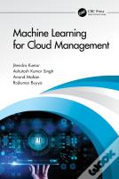 Machine Learning For Cloud Management