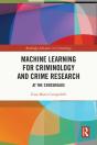Machine Learning For Criminology And Crime Research - Preview