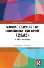Machine Learning For Criminology And Crime Research - Preview