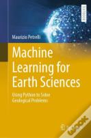 Machine Learning For Earth Sciences