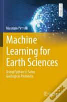 Machine Learning For Earth Sciences