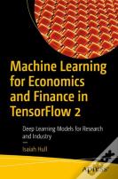 Machine Learning For Economics And Finance In Tensorflow 2