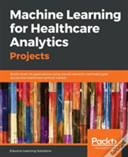Capa do artigo Machine Learning For Healthcare Analytics Projects