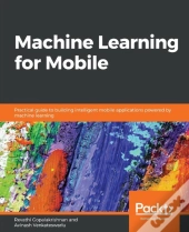 Machine Learning For Mobile