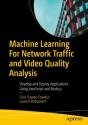 Machine Learning For Network Traffic And Video Quality Analysis - Preview