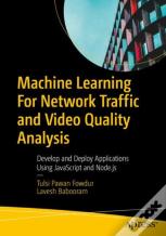 Machine Learning For Network Traffic And Video Quality Analysis