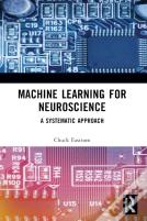 Machine Learning For Neuroscience