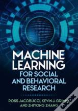 Machine Learning For Social And Behavioral Research