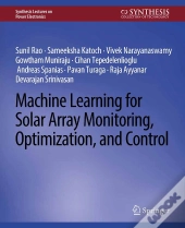 Machine Learning For Solar Array Monitoring, Optimization, And Control