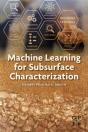 Machine Learning For Subsurface Characterization - Preview