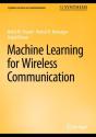 Machine Learning For Wireless Communication - Preview