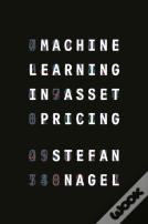 Machine Learning In Asset Pricing