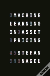 Machine Learning In Asset Pricing