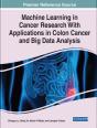 Machine Learning In Cancer Research With Applications In Colon Cancer And Big Data Analysis - Preview
