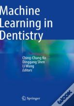 Machine Learning In Dentistry