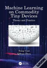 Machine Learning On Commodity Tiny Devices
