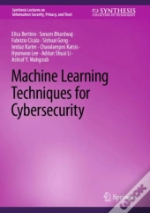 Machine Learning Techniques For Cybersecurity