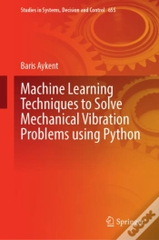 Capa do artigo Machine Learning Techniques To Solve Mechanical Vibration Problems Using Python