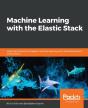 Machine Learning With The Elastic Stack - Preview