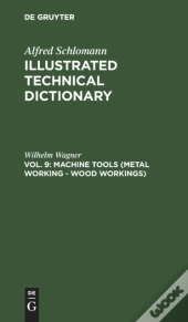 Machine Tools (Metal Working - Wood Workings)