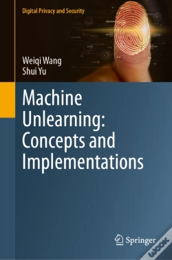 Capa do artigo Machine Unlearning: Concepts And Implementations