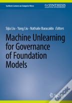 Machine Unlearning For Governance Of Foundation Models