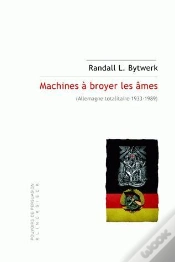 Capa do artigo Machines À Broyer Les Âmes ; Allemagne Totalitaire (1933-1989)