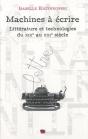 Machines À Écrire ; Littérature Et Technologies Du Xix Au Xxi Siècle - Preview